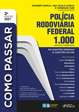 Como Passar em Concursos da Policia RodoviáRia Federal - 1.000 QuestõEs Comentadas - 3ª Ed - 2021 -