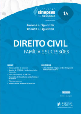 Direito Civil - FamíLias e SucessõEs - Sinopses para Concursos - 2021 - Vol. 14