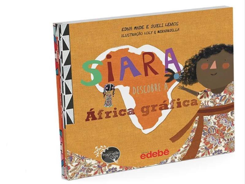 Siara Descobre a áFrica GráFica