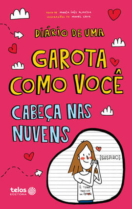 DiáRio de uma Garota Como Você - Cabeça nas Nuvens - Vol. 4
