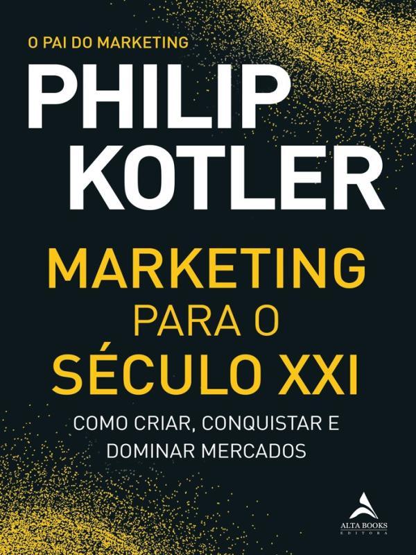 Marketing para o SéCulo Xxi