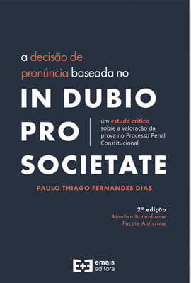 A Decisão de PronúNcia Baseada no In Dubio Pro Societate - 2021