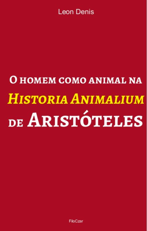 O Homem Como Animal na Historia Animalium de AristóTeles