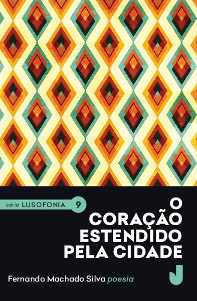 O Coração Estendido Pela Cidade