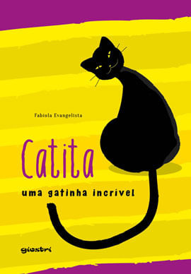 Capa do livro Catita – uma Gatinha IncríVel de FabíOla Evangelista