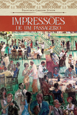 ImpressõEs de um Passageiro