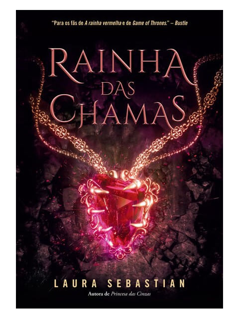 Rainha das Chamas (Princesa das Cinzas – Livro 3) - Vol. 3
