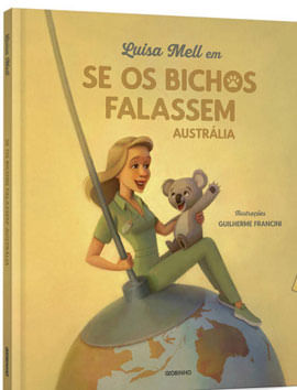 Luisa Mell em Se os Bichos Falassem: AustráLia + Brinde (Marcador)