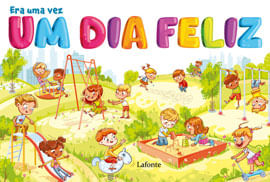 Era uma Vez um Dia Feliz
