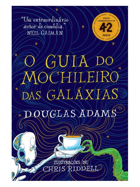O Guia do Mochileiro das GaláXias - Edição Ilustrada - Vol. 1