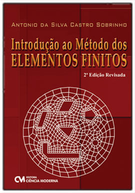 Introdução ao MéTodo dos Elementos Finitos