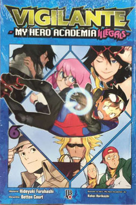 Vigilante My Hero Academia Illegals Vol. 06 - Vol. 6