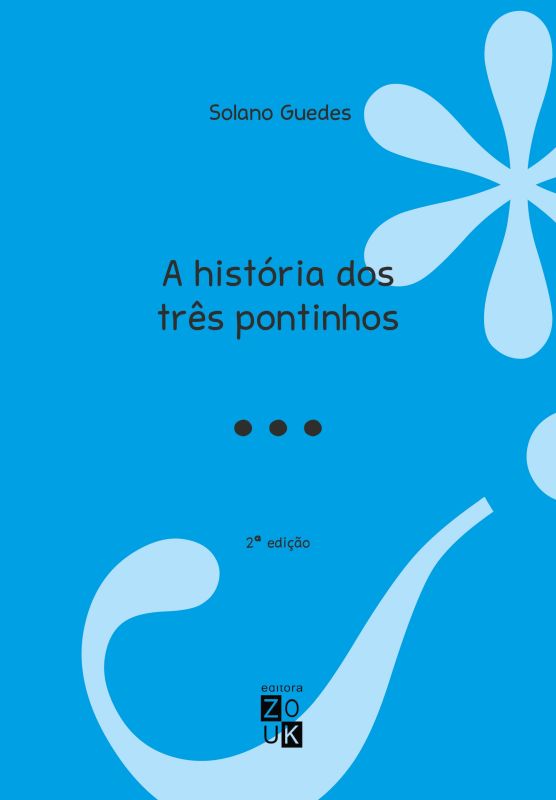 A HistóRia dos TrêS Pontinhos