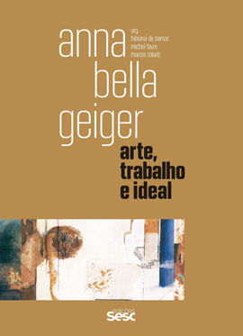 Anna Bella Geiger - Vol. 2