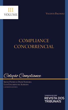 Compliance Concorrencial  - Coleção Compliance - 2021 - Vol. 3