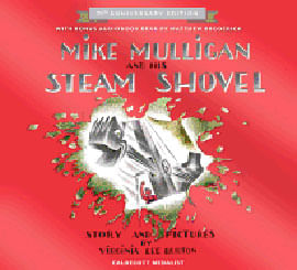 Mike Mulligan And His Steam Shovel
