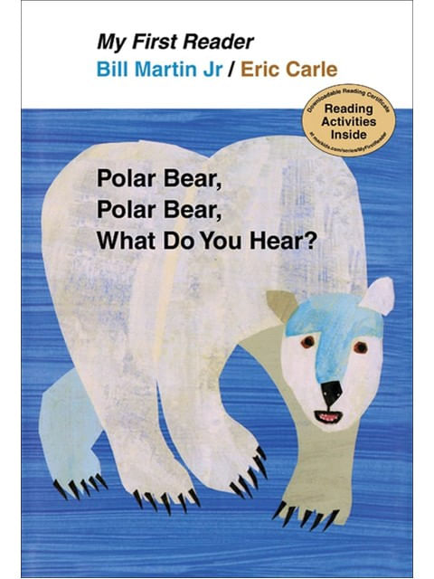 Polar Bear, Polar Bear, What do You Hear? - My First Reader