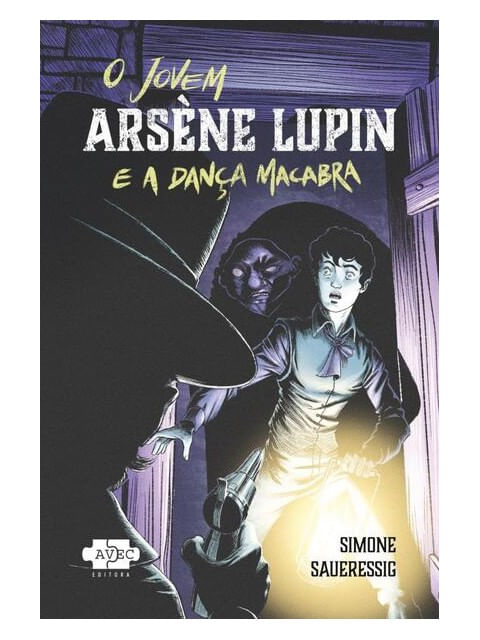 O Jovem àRsene Lupin e a Dança Macabra - Vol. 1