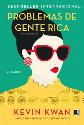 Problemas de Gente Rica (Vol. 3 Podres de Ricos) - Vol. 3
