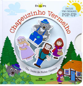 Chapeuzinho Vermelho (Livro + CenáRio Pop-Up + 4 Personagens de Madeira) - Vol. 1