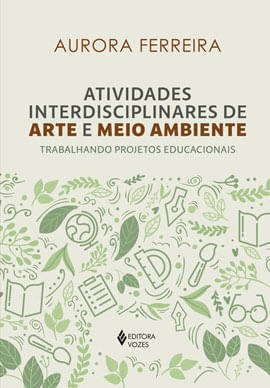 Atividades Interdisciplinares de Arte e Meio Ambiente