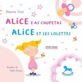 Alice e as Chupetas / Alice Et Ses Lolettes - Vol. 1