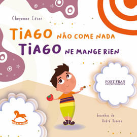 Tiago Não Come Nada / Tiago Ne Mange Rien - Vol. 1