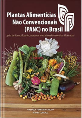 Plantas AlimentíCias Não Convencionais (Panc) no Brasil