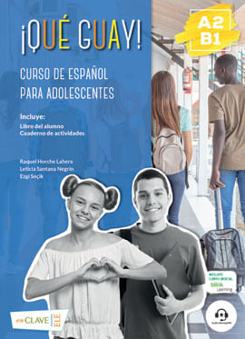 Que Guay! A2-B1 - Libro Del Alumno + Cuaderno de Actividades