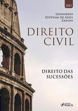Direito Civil - Direito das SucessõEs - 1ª Ed - 2021