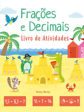 FraçõEs  e Decimais - Livro de Atividades