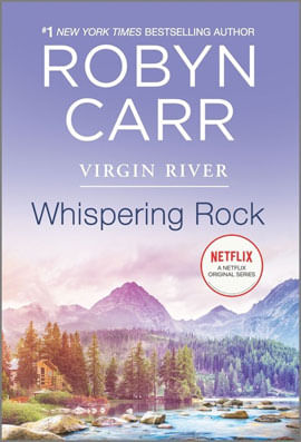 Virgin River Novel - Whispering Rock - Reissue - Vol. 3