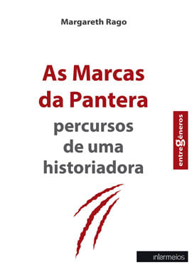 As Marcas da Pantera – Percursos de uma Historiadora