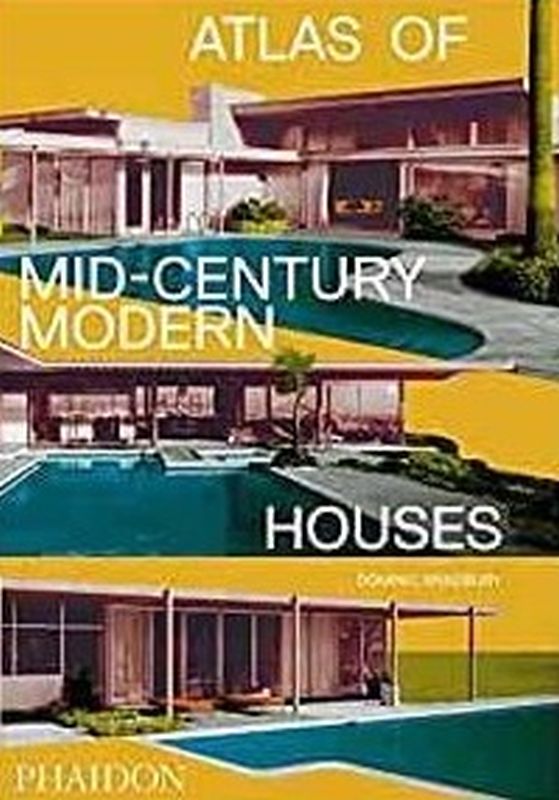 Atlas Of Mid-Century Modern Houses