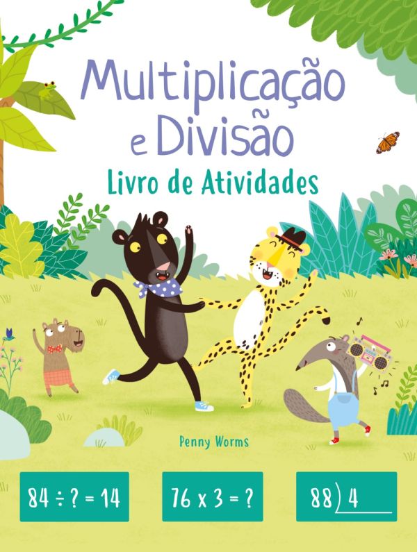 Multiplicação e Divisão - Livro de Atividades
