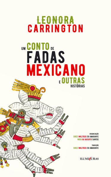 Um Conto de Fadas Mexicano e Outras HistóRias