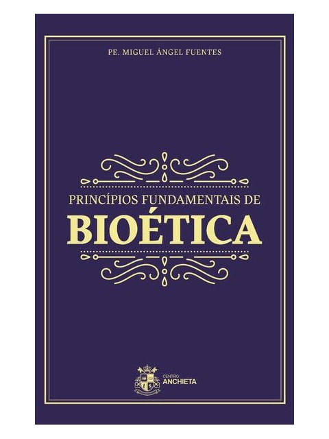 PrincíPios Fundamentais de BioéTica