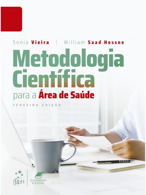 Metodologia CientíFica para a áRea de Saúde