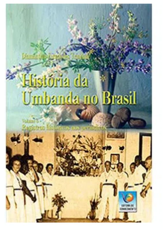 Historia da Umbanda no Brasil - Vol. 6