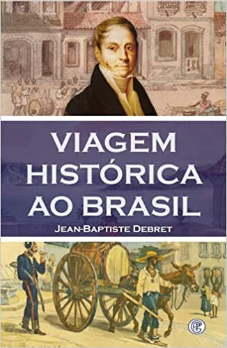 Viagem HistóRica ao Brasil