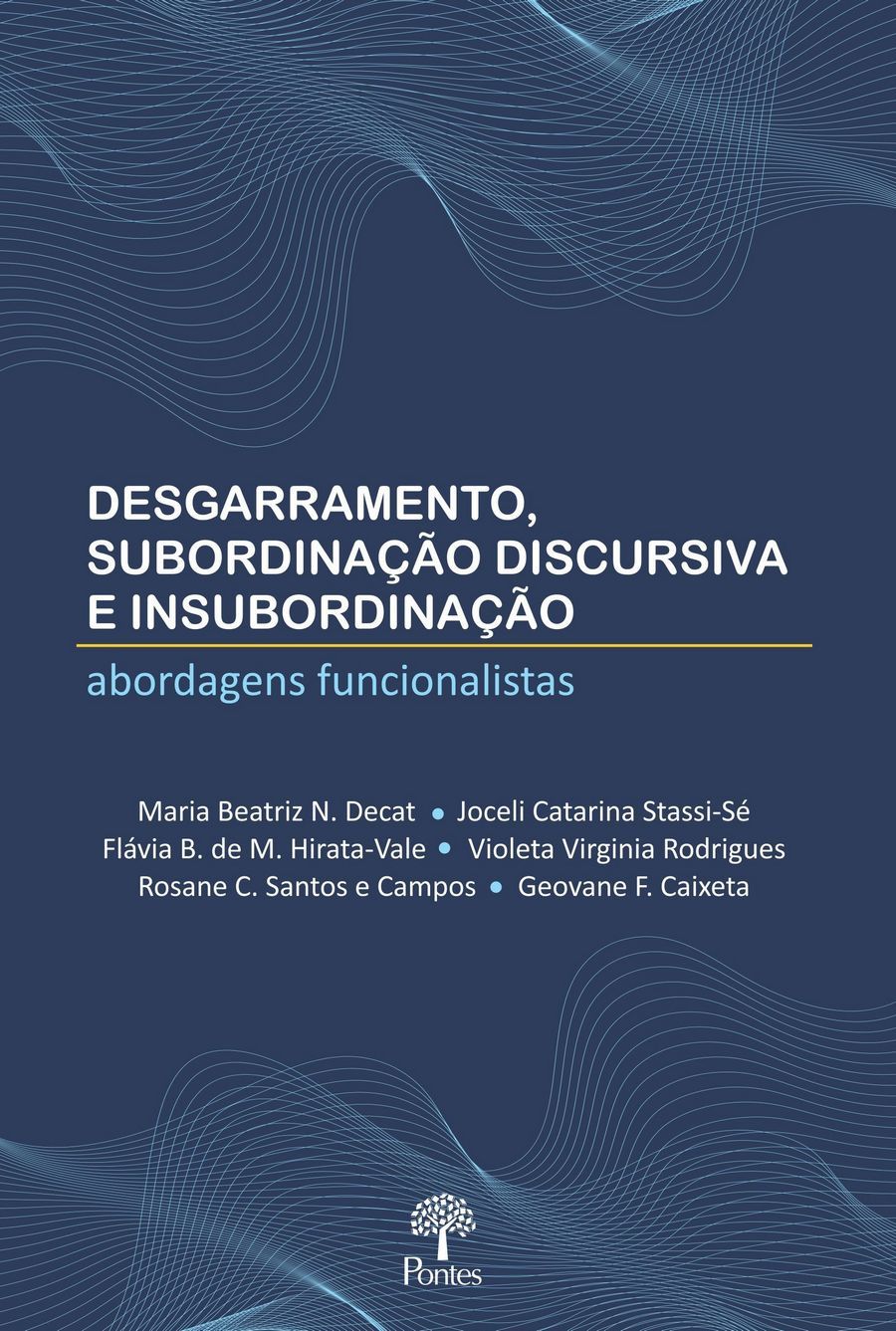 Desgarramento, Subodinação Discursiva e Insubordinação