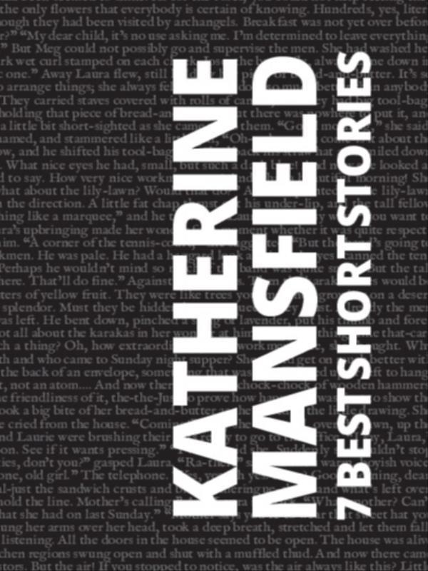 7 Best Short Stories - Katherine Mansfield