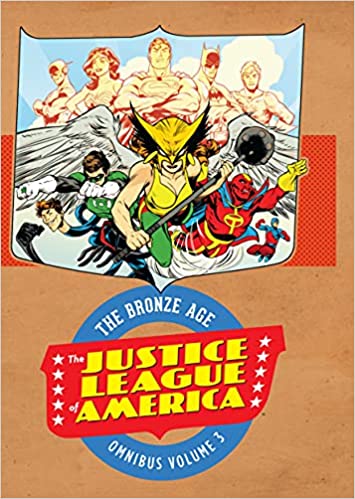Justice League Of America - The Bronze Age Omnibus - Vol. 3