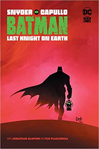 Batman - Last Knight On Earth
