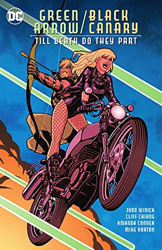 Green Arrow/Black Canary - Till Death do They Part