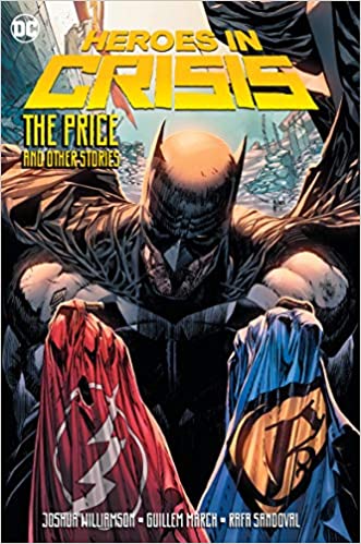 Heroes In Crisis - The Price And Other Stories