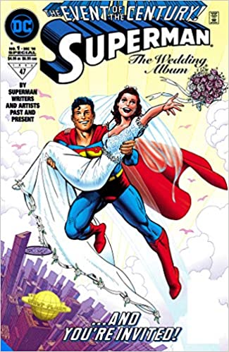 Superman & Lois Lane - The 25th Wedding Anniversary Deluxe Edition