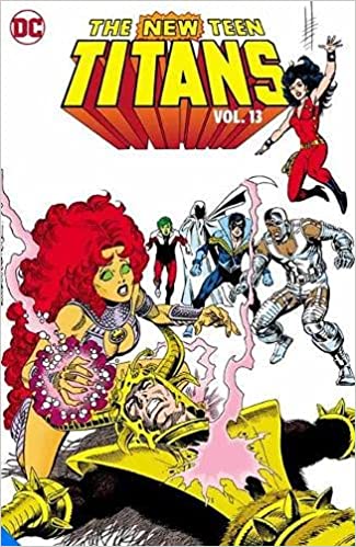 New Teen Titans - Vol. 13