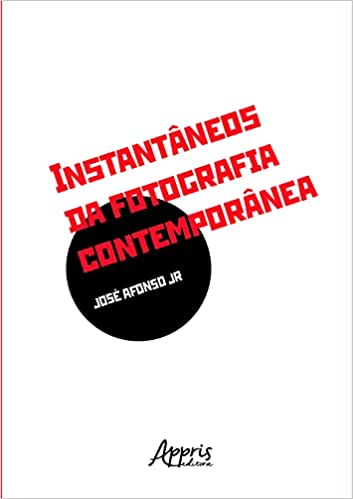 InstantâNeos da Fotografia ContemporâNea