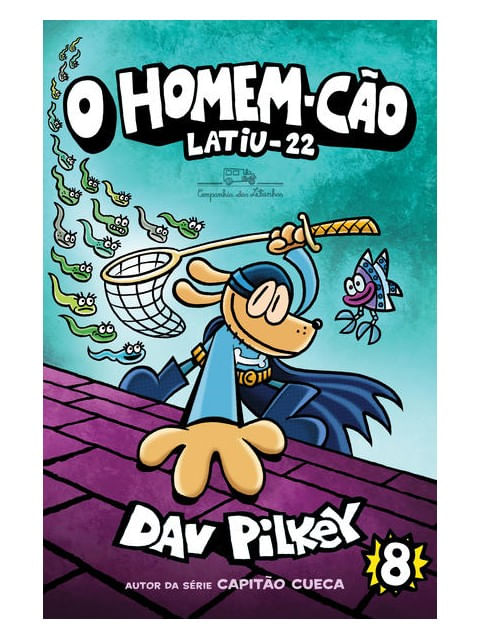 O Homem-Cão: Latiu-22 – Vol. 8 - Vol. 8
